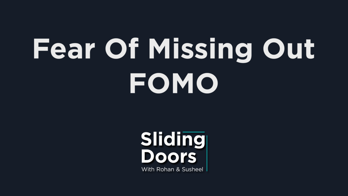 Sliding Doors Podcast E9: The Fear of Missing Out